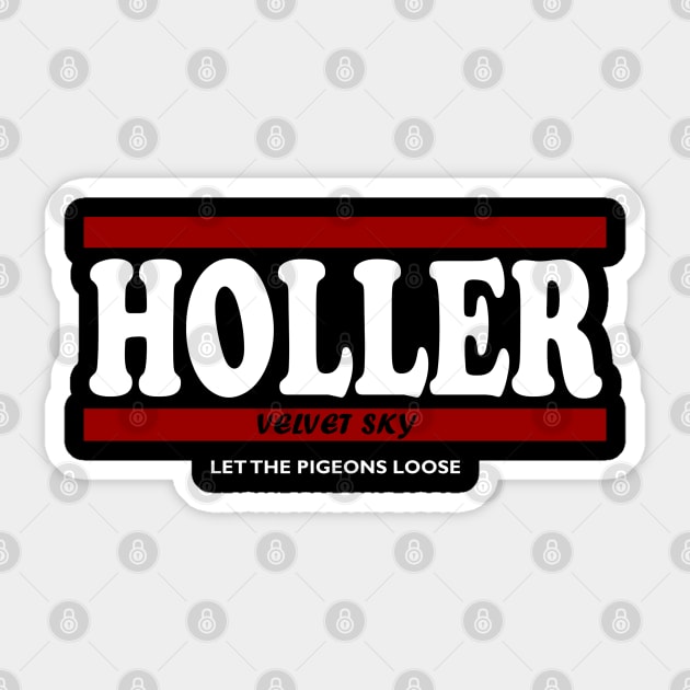 HOLLER - Velvet Sky Sticker by VelvetSkyUno